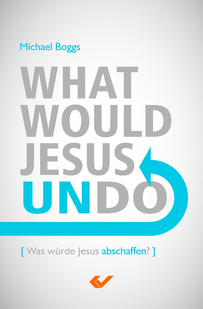 What would Jesus undo