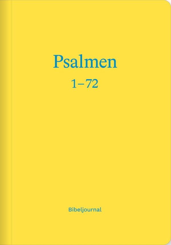 Die Psalmen 1-72 - Bibeljournal