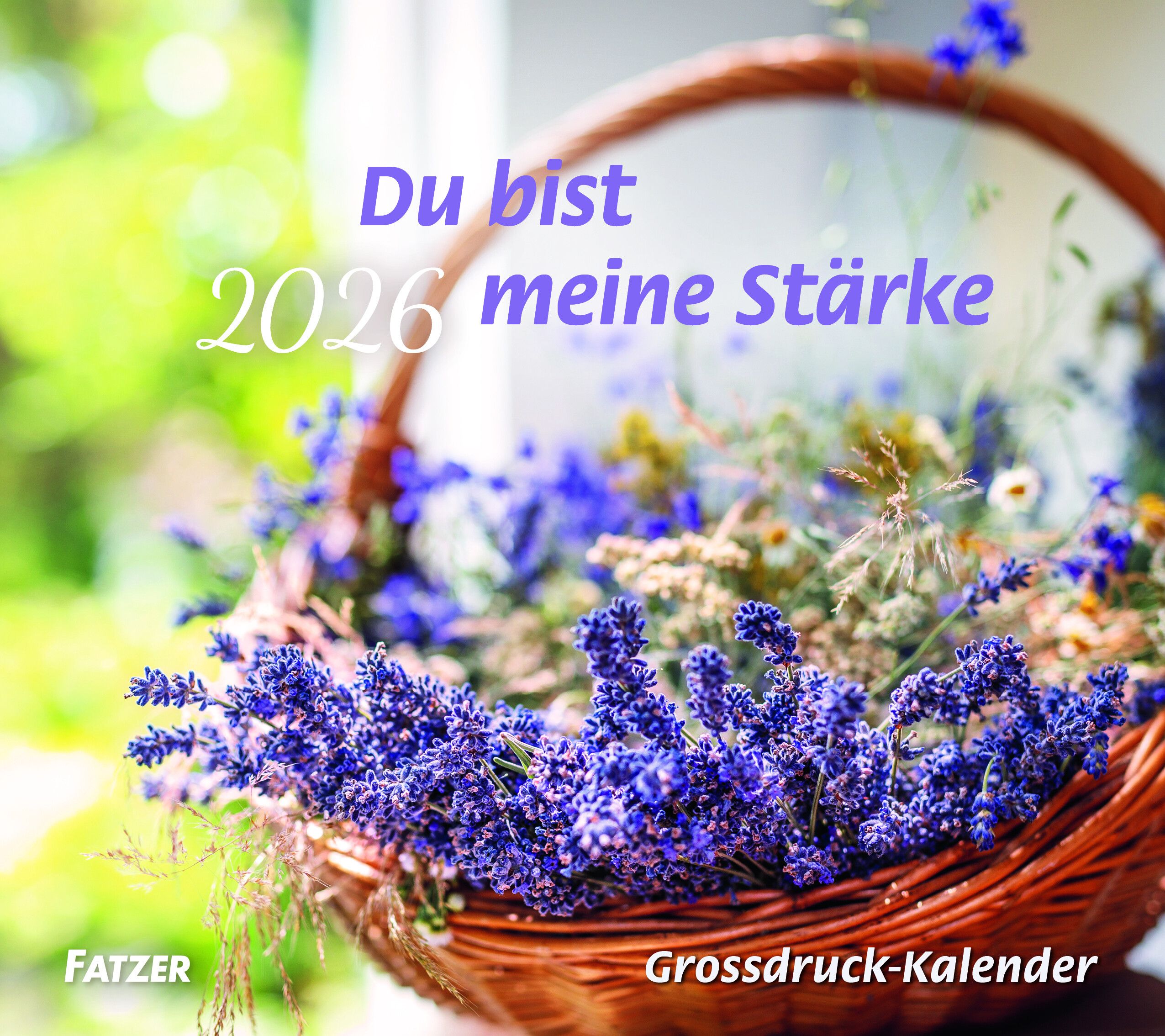 Du bist meine Stärke 2026 - Tischkalender