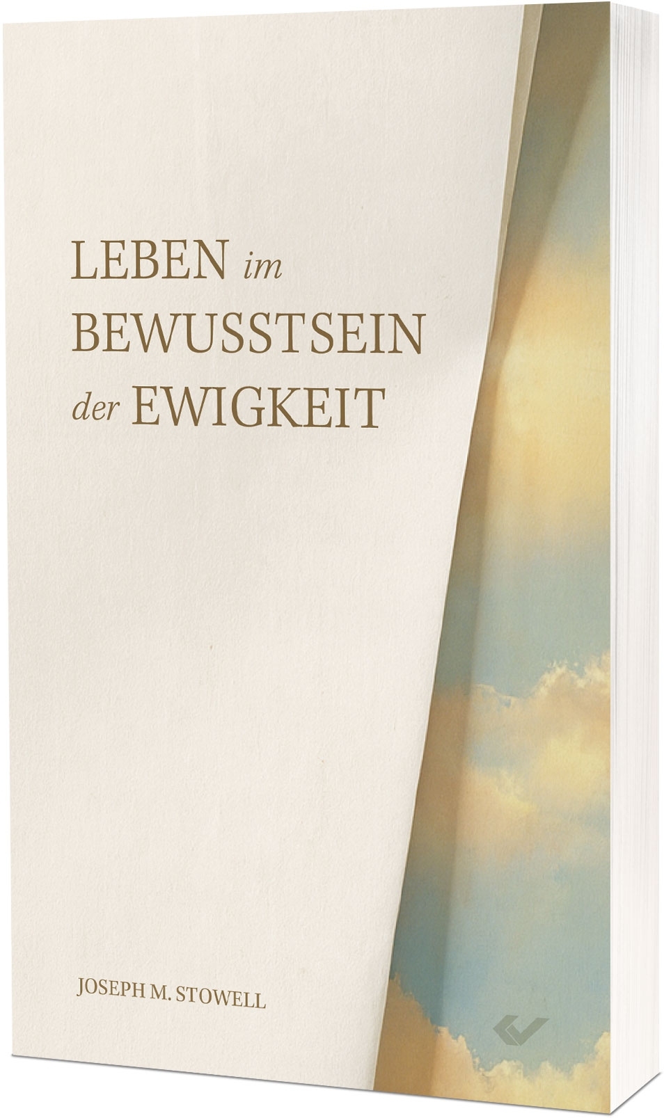 Leben im Bewusstsein der Ewigkeit