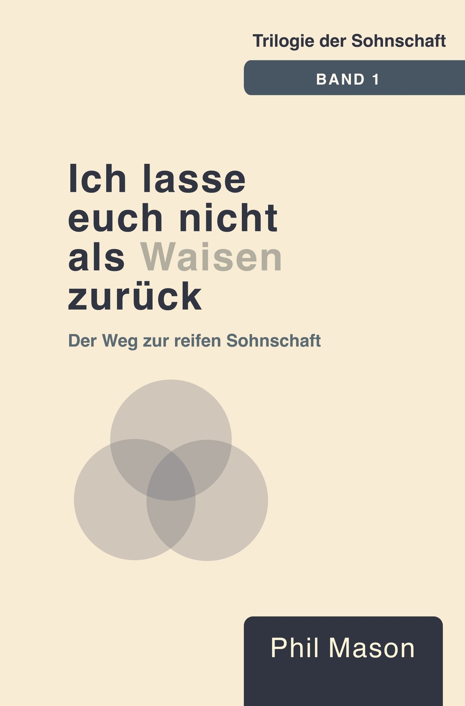 Ich lasse euch nicht als Waisen zurück