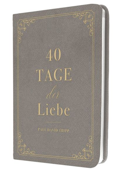 40 Tage der Liebe