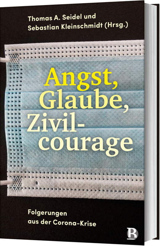 Angst, Glaube, Zivilcourage
