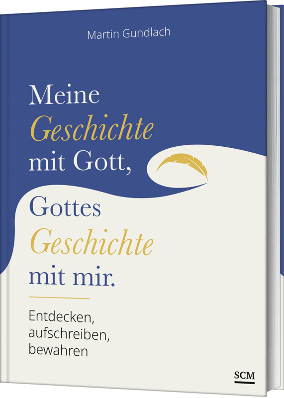 Meine Geschichte mit Gott, Gottes Geschichte mit mir