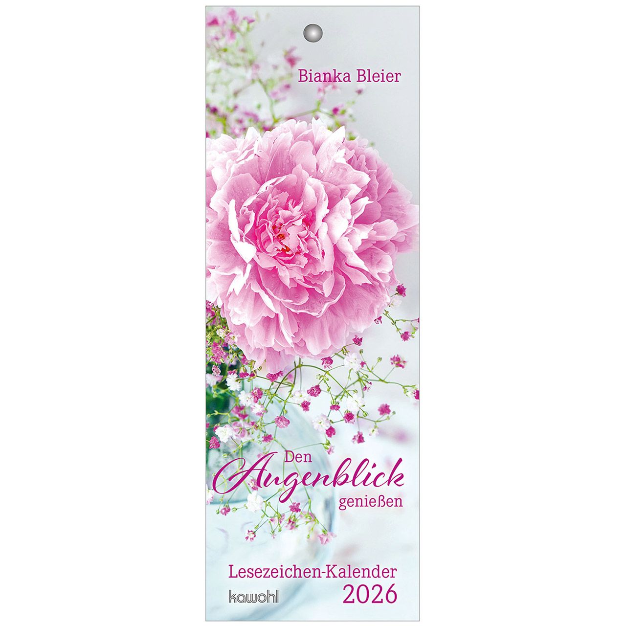 Den Augenblick genießen 2026 - Lesezeichen-Kalender