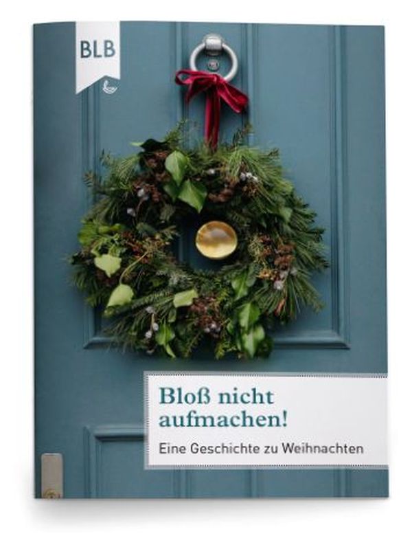 Bloß nicht aufmachen!