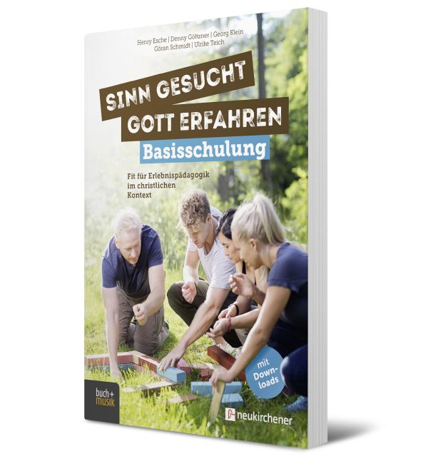 Sinn gesucht - Gott erfahren Basisschulung