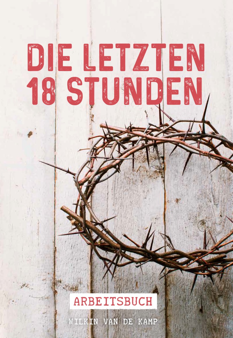 Die letzten 18 Stunden - Arbeitsbuch