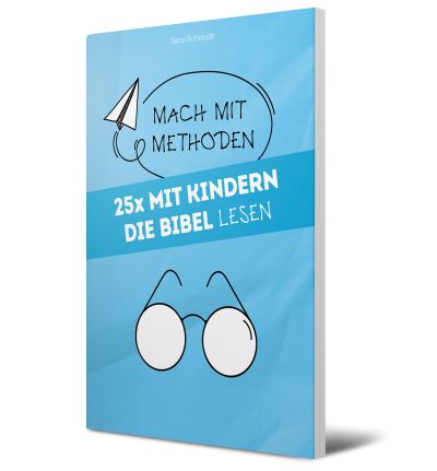 25x mit Kindern die Bibel lesen