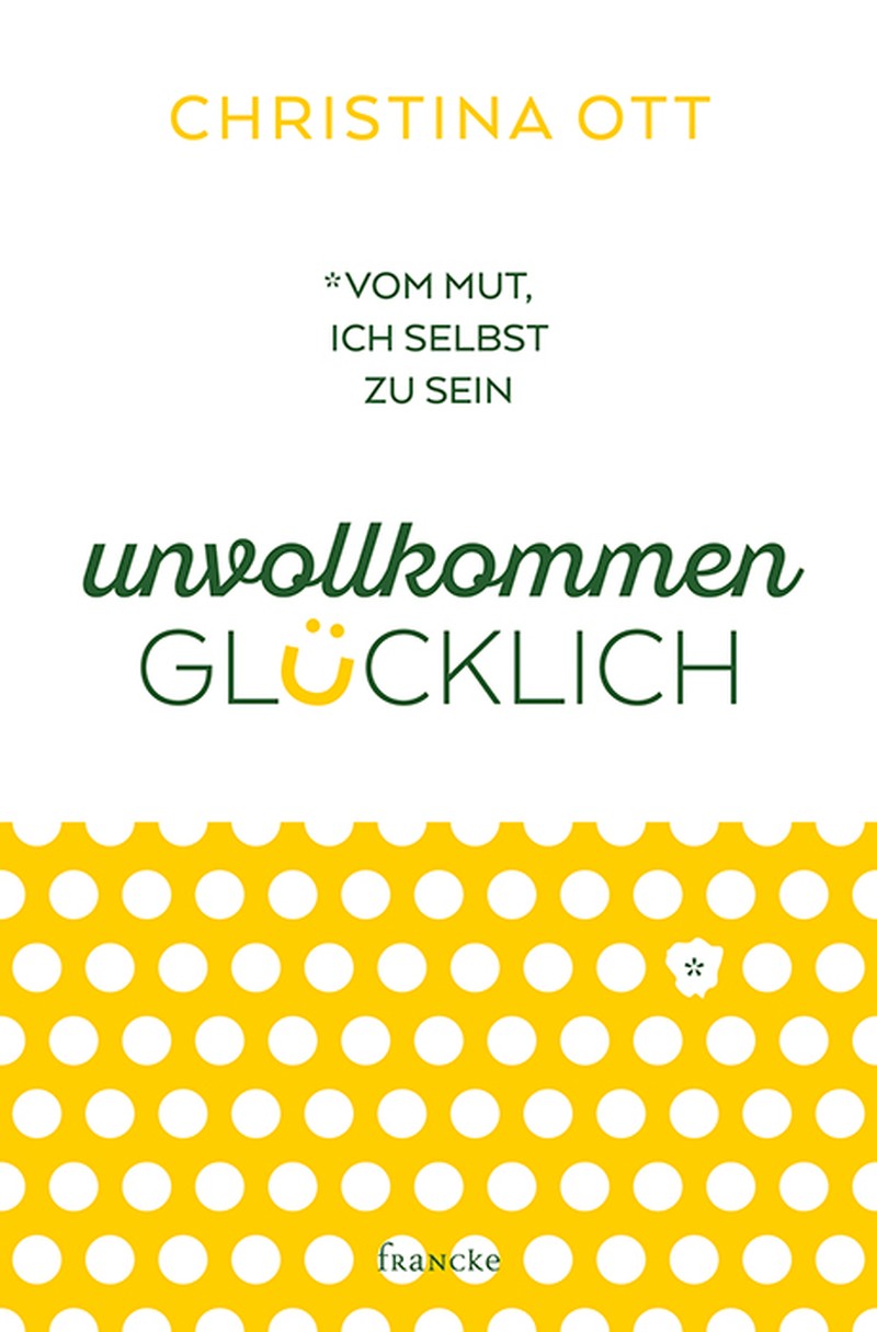 Unvollkommen glücklich