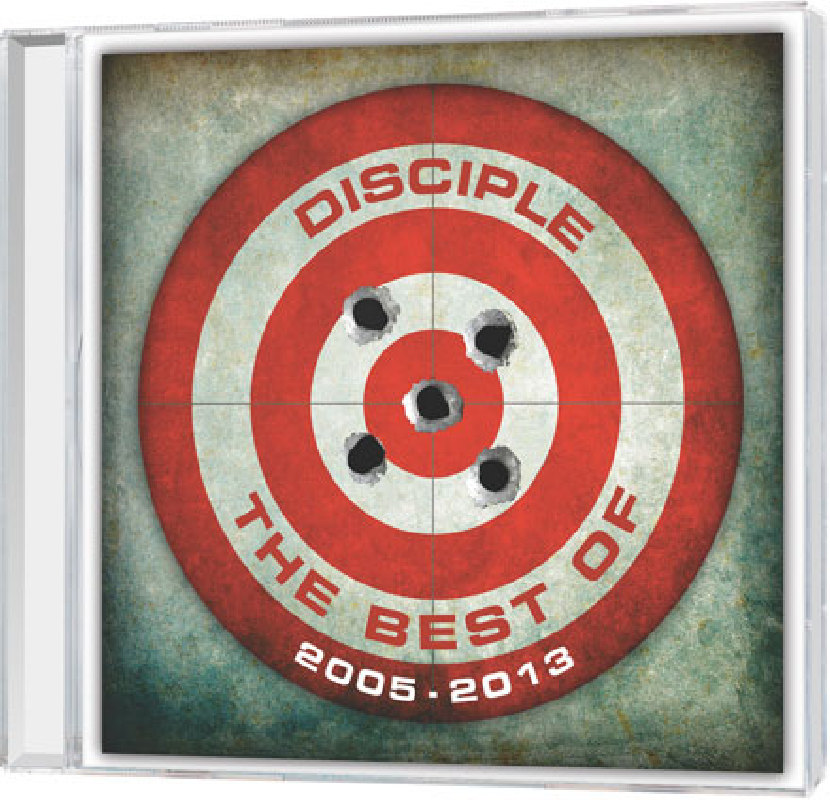 The Best Of Disciple 2005 - 2013