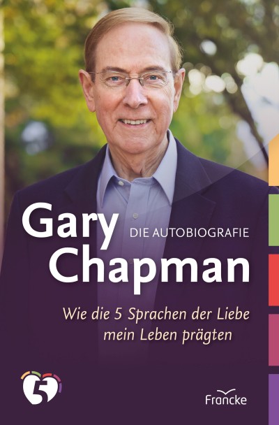 Gary Chapman. Die Autobiografie