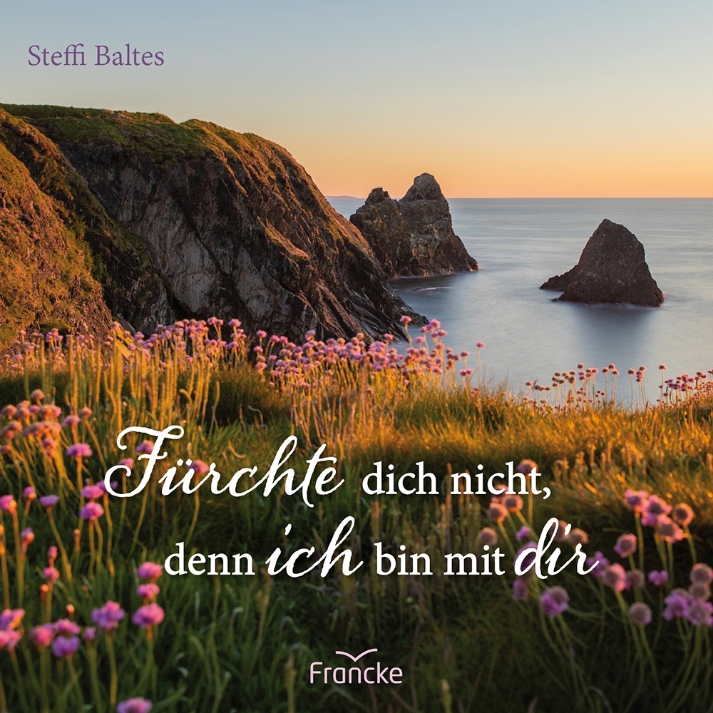 Fürchte dich nicht, denn ich bin mit dir - Grußheft