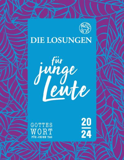 Losungen für junge Leute 2024
