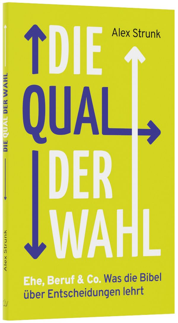 Die Qual der Wahl