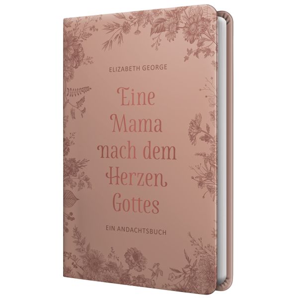 Eine Mama nach dem Herzen Gottes