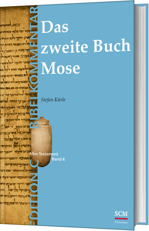 Das zweite Buch Mose (Edition C/AT/Band 4)