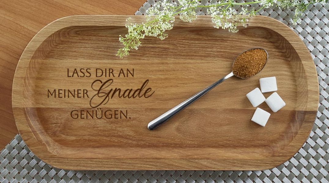 Holztablett "Lass dir an meiner Gnade genügen."