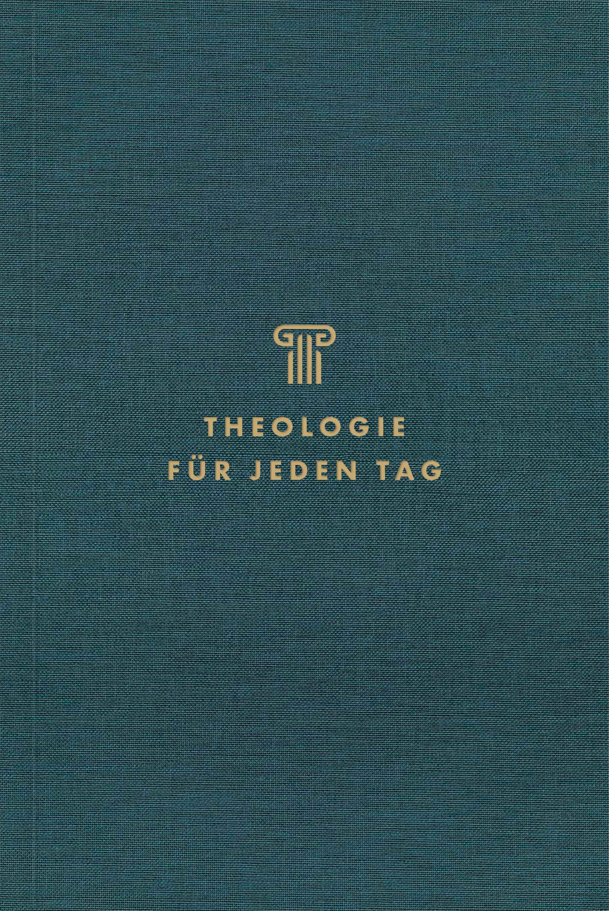 Theologie für jeden Tag