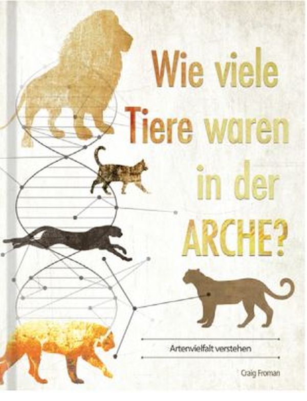 Wie viele Tiere waren in der Arche?