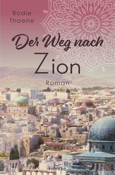 Der Weg nach Zion (1)