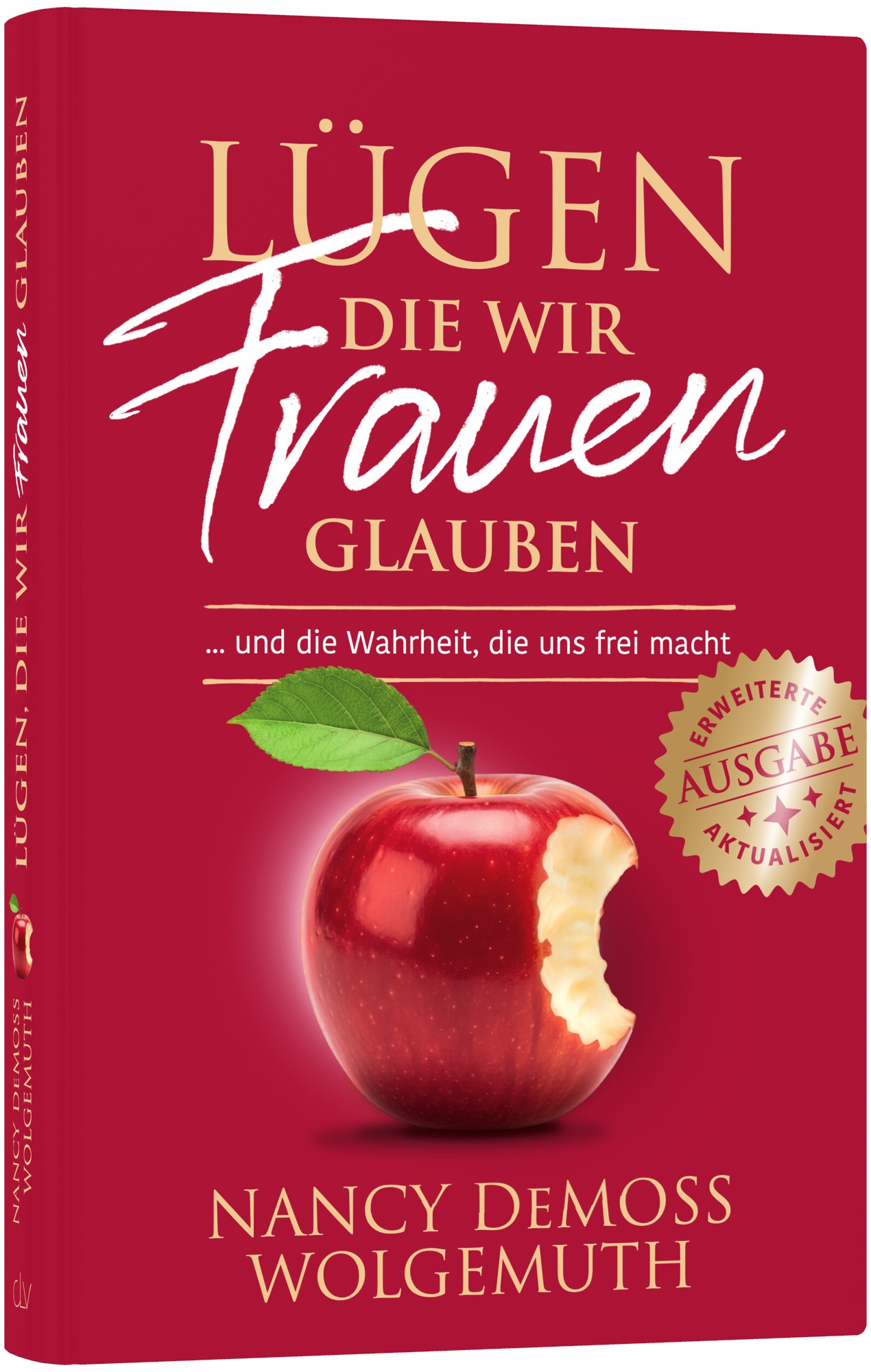 Lügen, die wir Frauen glauben
