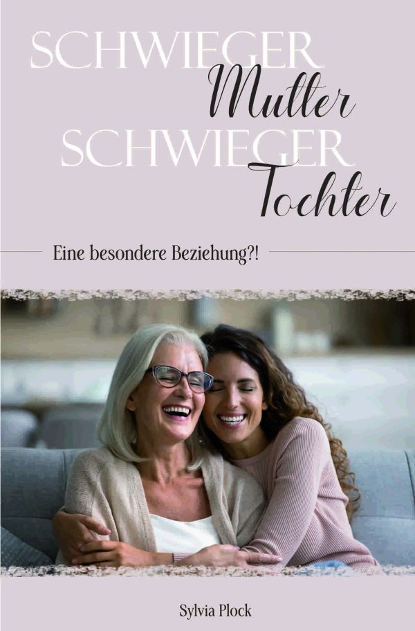 Schwiegermutter - Schwiegertochter