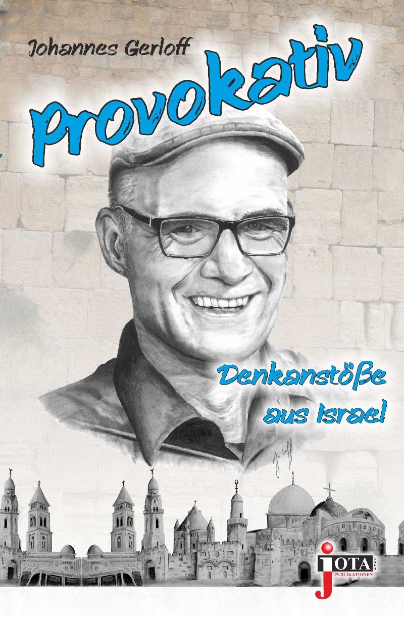 Provokativ - Denkanstöße aus Israel