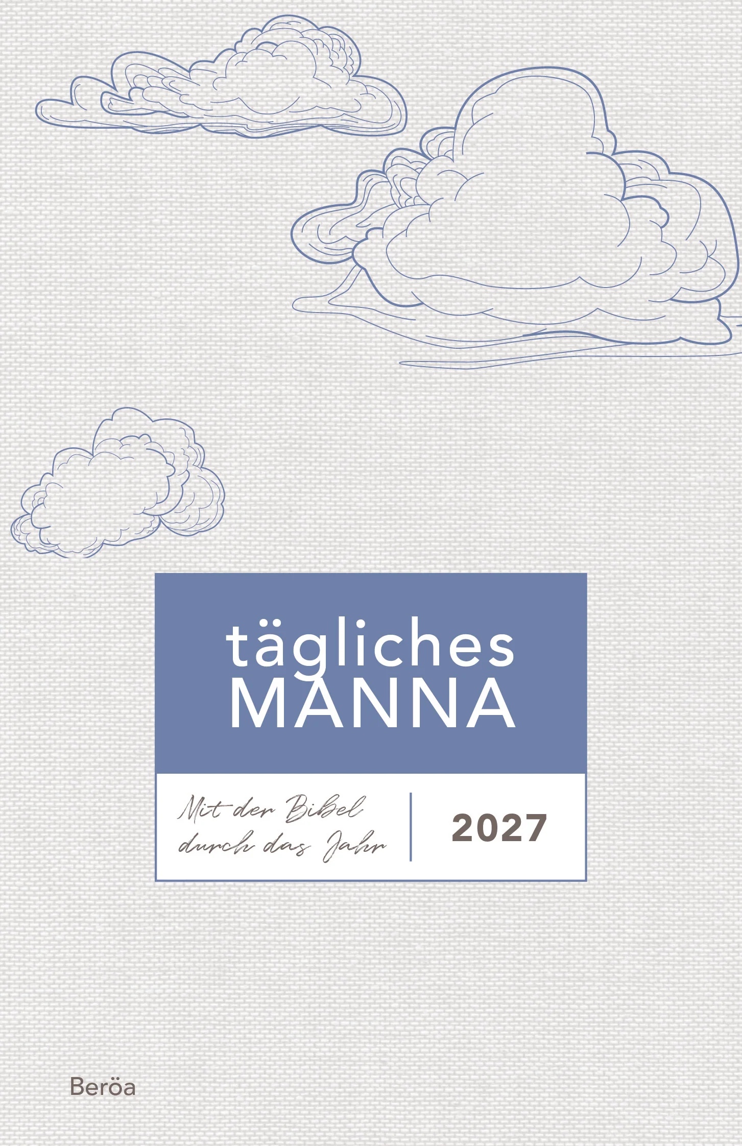 Tägliches Manna 2027