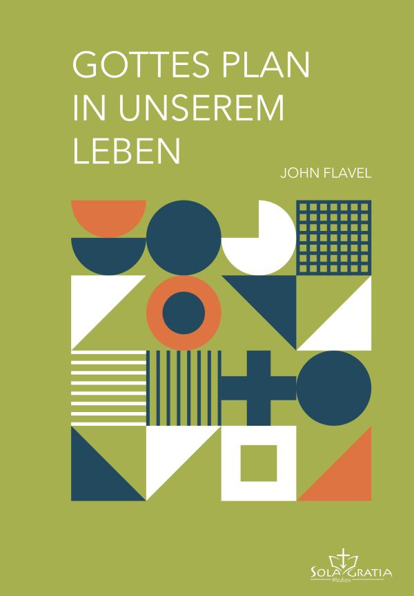 Gottes Plan in unserem Leben