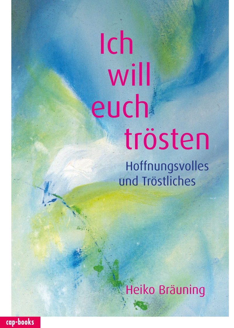 Ich will euch trösten