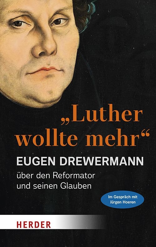 Luther wollte mehr