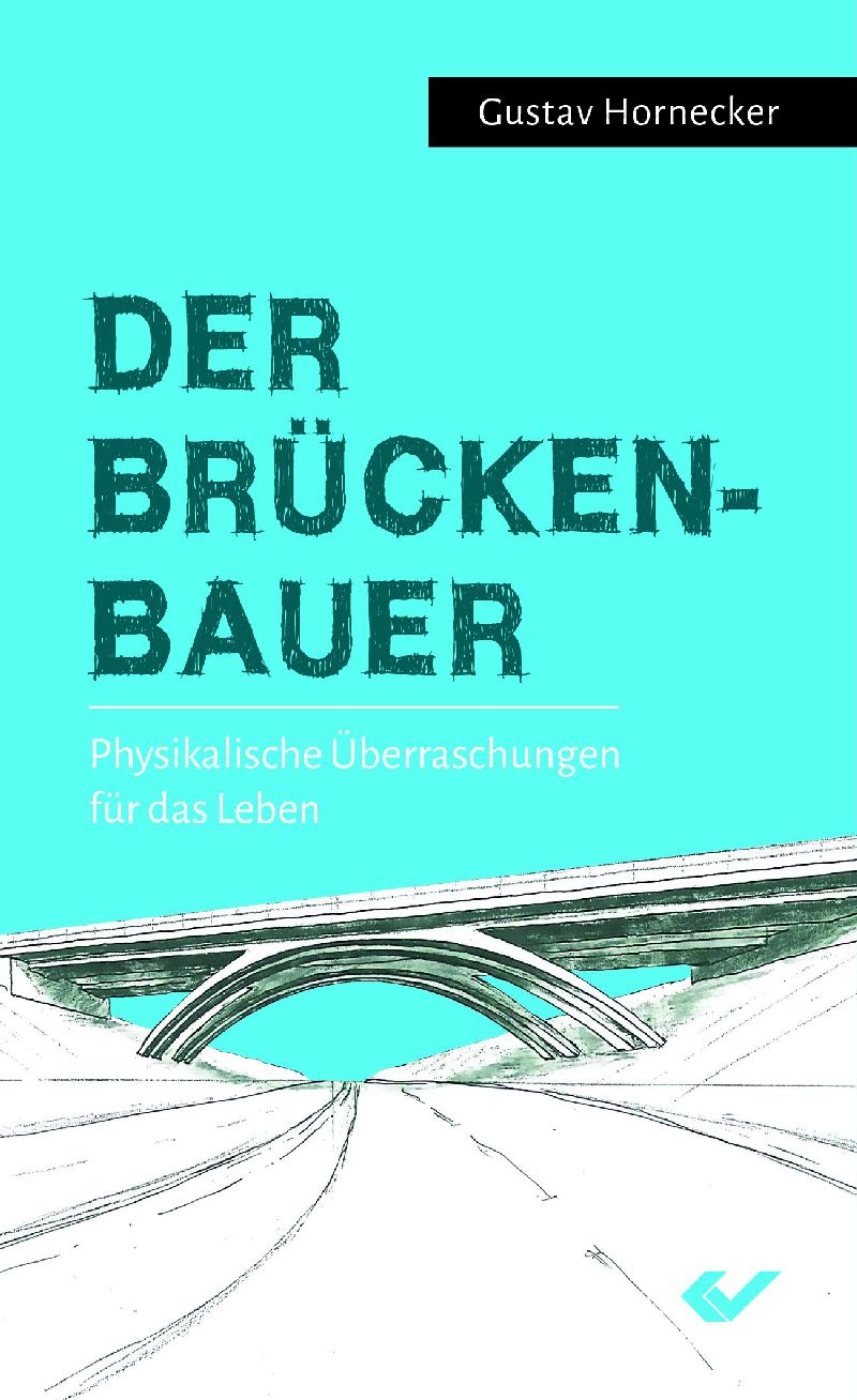 Der Brückenbauer