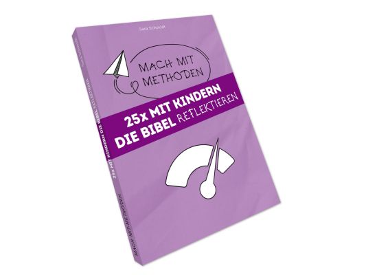 25x mit Kindern die Bibel reflektieren