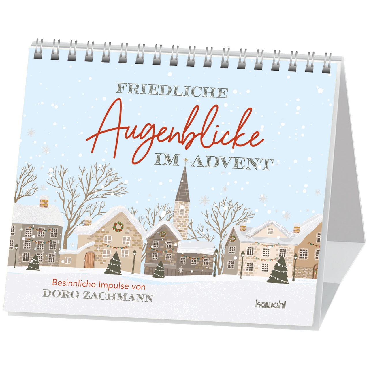 Friedliche Augenblicke im Advent - Adventskalender