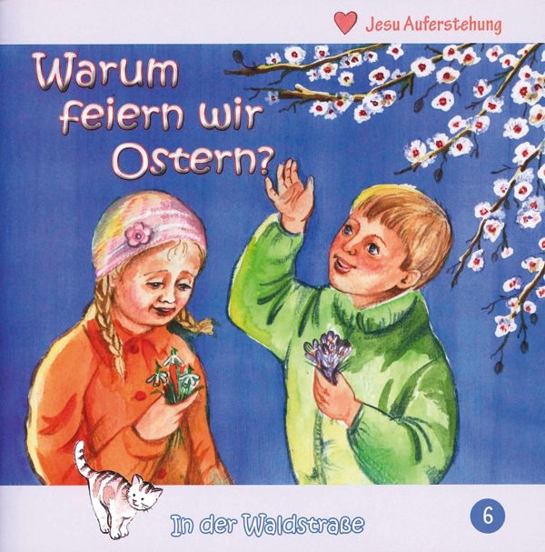 Warum feiern wir Ostern?
