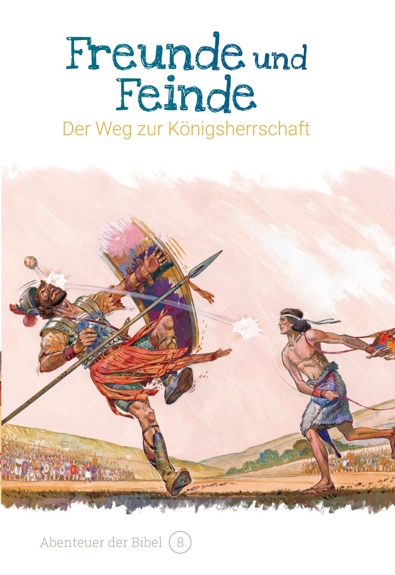 Freunde und Feinde - Der Weg zur Königsherrschaft