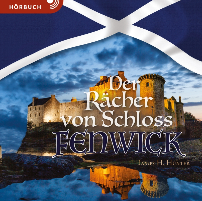 Der Rächer von Schloss Fenwick - Hörbuch