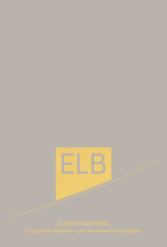 Elberfelder Bibel. Die große Studien- und Kommentarausgabe Leder mit Goldschnitt