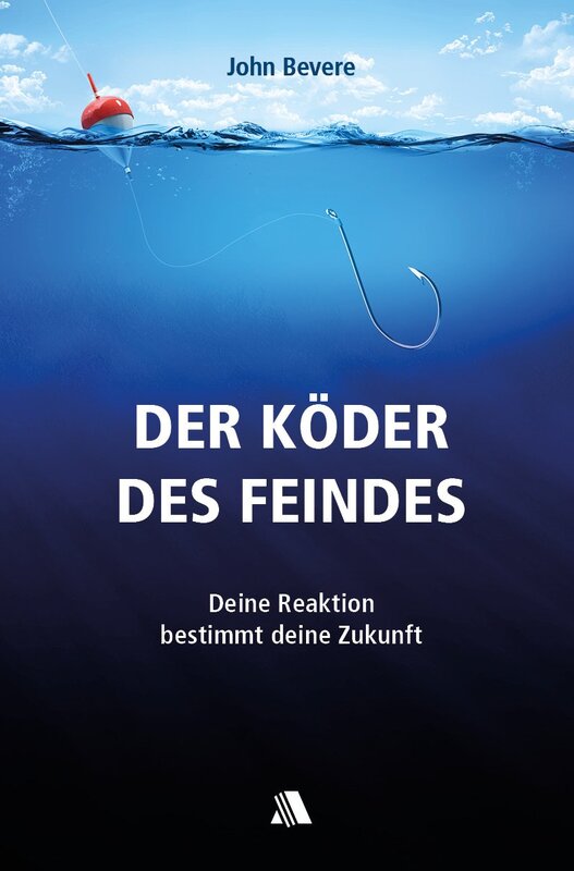 Der Köder des Feindes