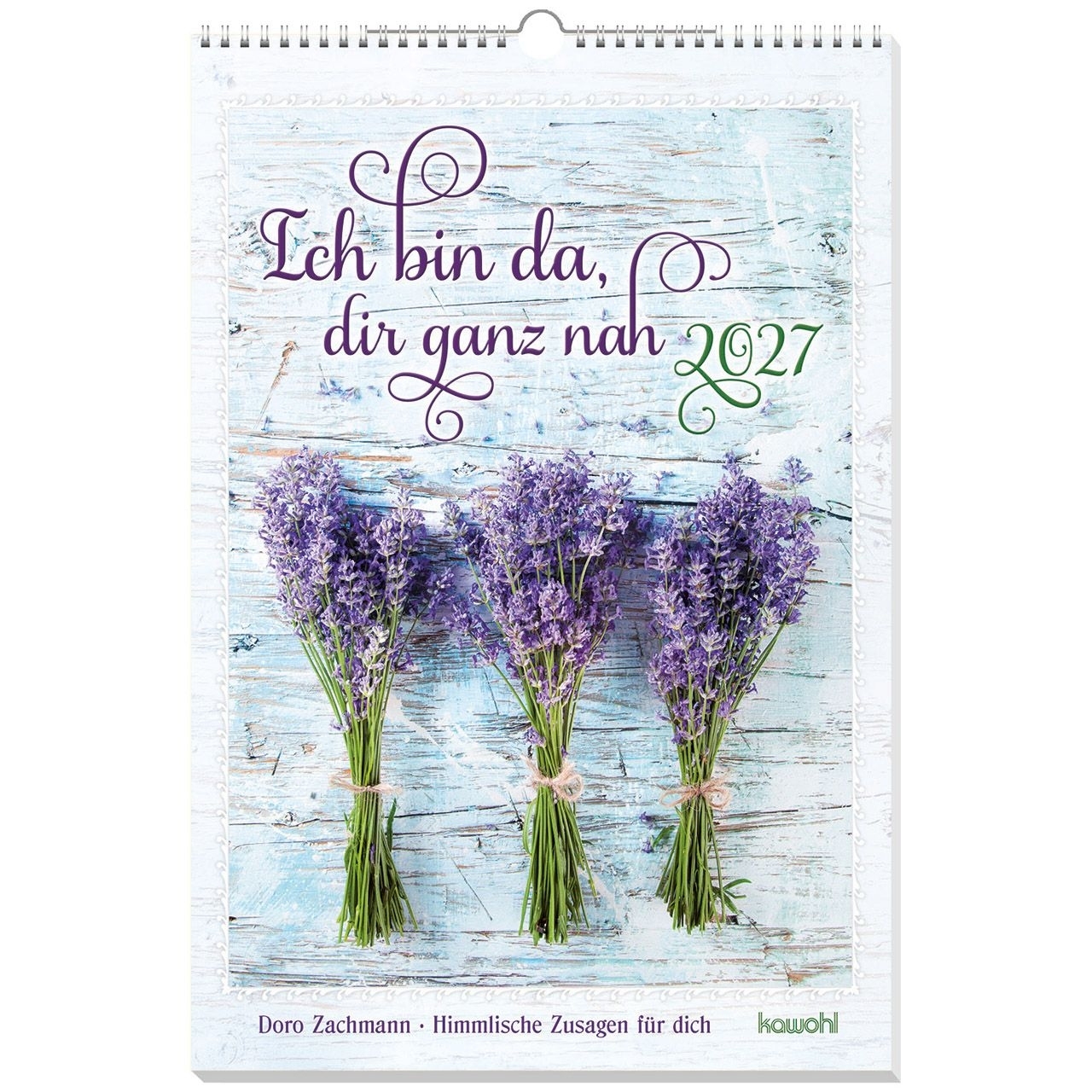 Ich bin da, dir ganz nah 2027 - Wandkalender