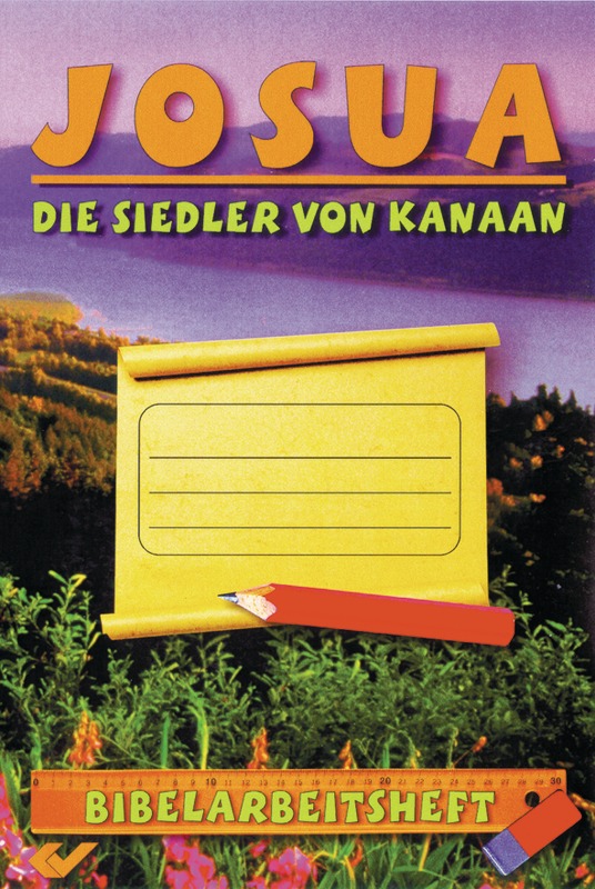 Josua - Die Siedler von Kanaan