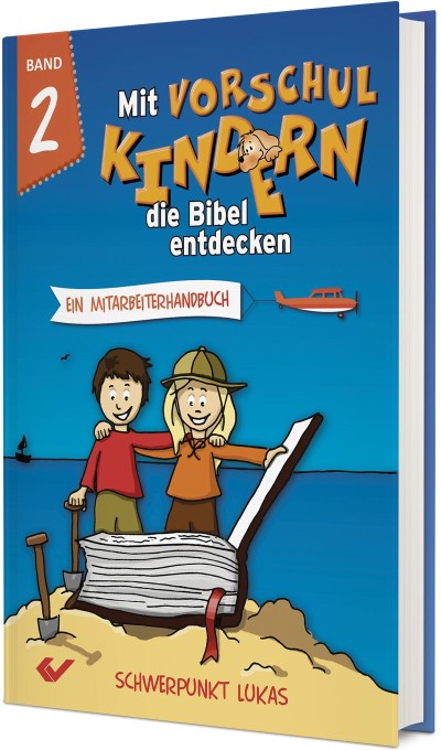 Mit Vorschulkindern die Bibel entdecken, Band 2