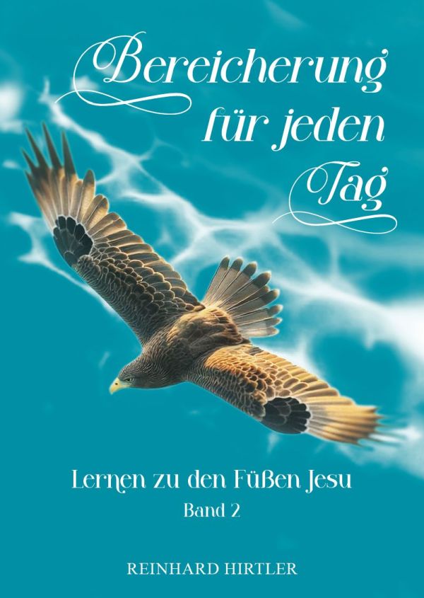 Bereicherung für jeden Tag - Band 2
