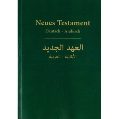 Neues Testament deutsch/arabisch