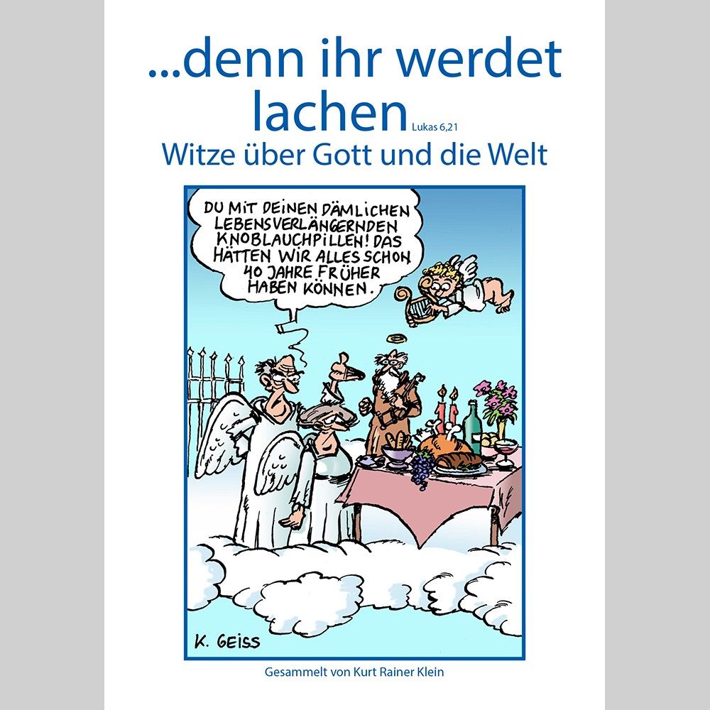 ...denn ihr werdet lachen