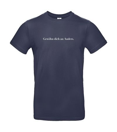 T-Shirt "Gewöhn dich..." navyblau, 3XL