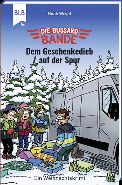 Die Bussard-Bande: Dem Geschenkedieb auf der Spur