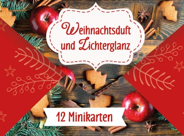 Weihnachtduft und Lichterglanz