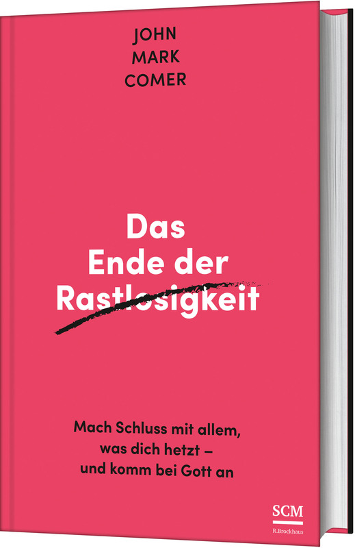 Das Ende der Rastlosigkeit